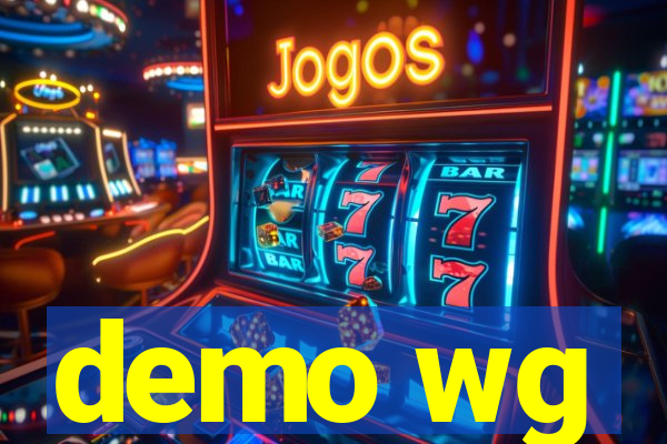 demo wg